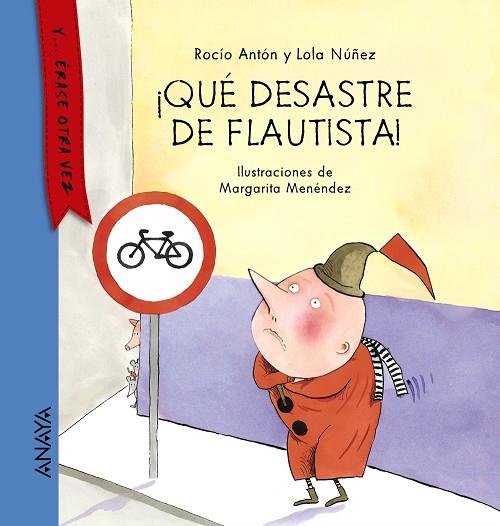 ¡Qué desastre de flautista! | 9788467860856 | Antón, Rocío / Núñez, Lola | Librería Castillón - Comprar libros online Aragón, Barbastro