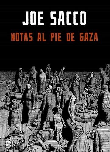 NOTAS AL PIE DE GAZA | 9788439722526 | SACCO, JOE | Librería Castillón - Comprar libros online Aragón, Barbastro