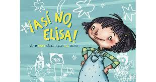 ¡Así no, Elisa! | 9788412058208 | Pérez Gómez, Ruth | Librería Castillón - Comprar libros online Aragón, Barbastro
