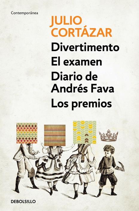 Divertimento | El examen | Diario de Andrés Fava | Los premios | 9788466337786 | Cortázar, Julio | Librería Castillón - Comprar libros online Aragón, Barbastro