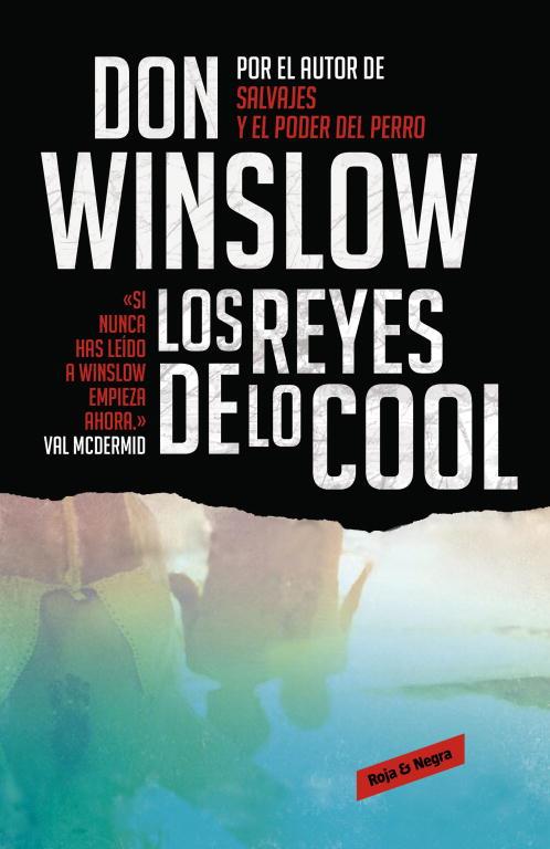 reyes de lo cool, Los | 9788439725848 | WINSLOW, DON | Librería Castillón - Comprar libros online Aragón, Barbastro
