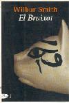 BRUIXOT, EL | 9788484373025 | SMITH, WILBUR | Librería Castillón - Comprar libros online Aragón, Barbastro