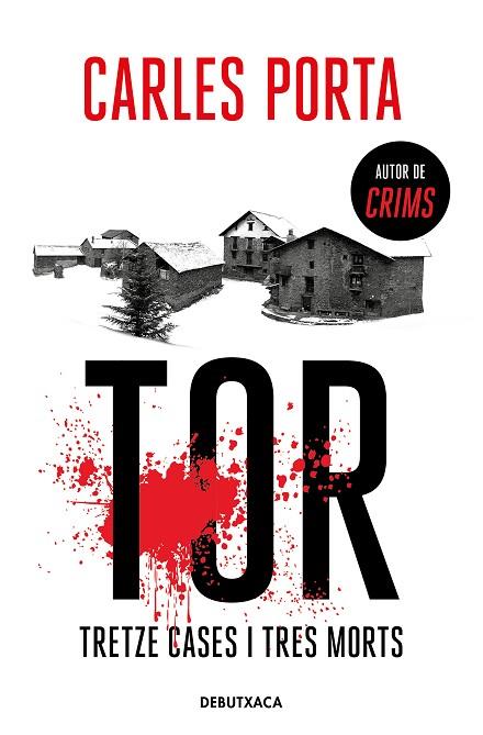 Tor : Tretze cases i tres morts | 9788418132940 | Porta, Carles | Librería Castillón - Comprar libros online Aragón, Barbastro