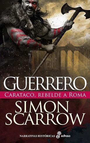 Guerrero | 9788435064279 | Scarrow, Simon | Librería Castillón - Comprar libros online Aragón, Barbastro