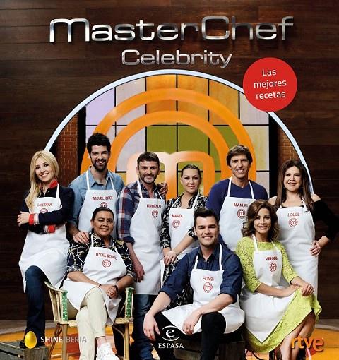 MasterChef Celebrity. Las mejores recetas | 9788467048698 | Shine/RTVE | Librería Castillón - Comprar libros online Aragón, Barbastro