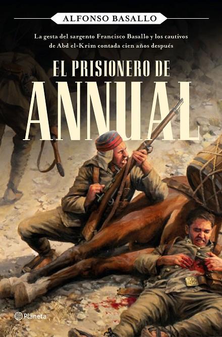 El prisionero de Annual | 9788408243168 | Basallo, Alfonso | Librería Castillón - Comprar libros online Aragón, Barbastro