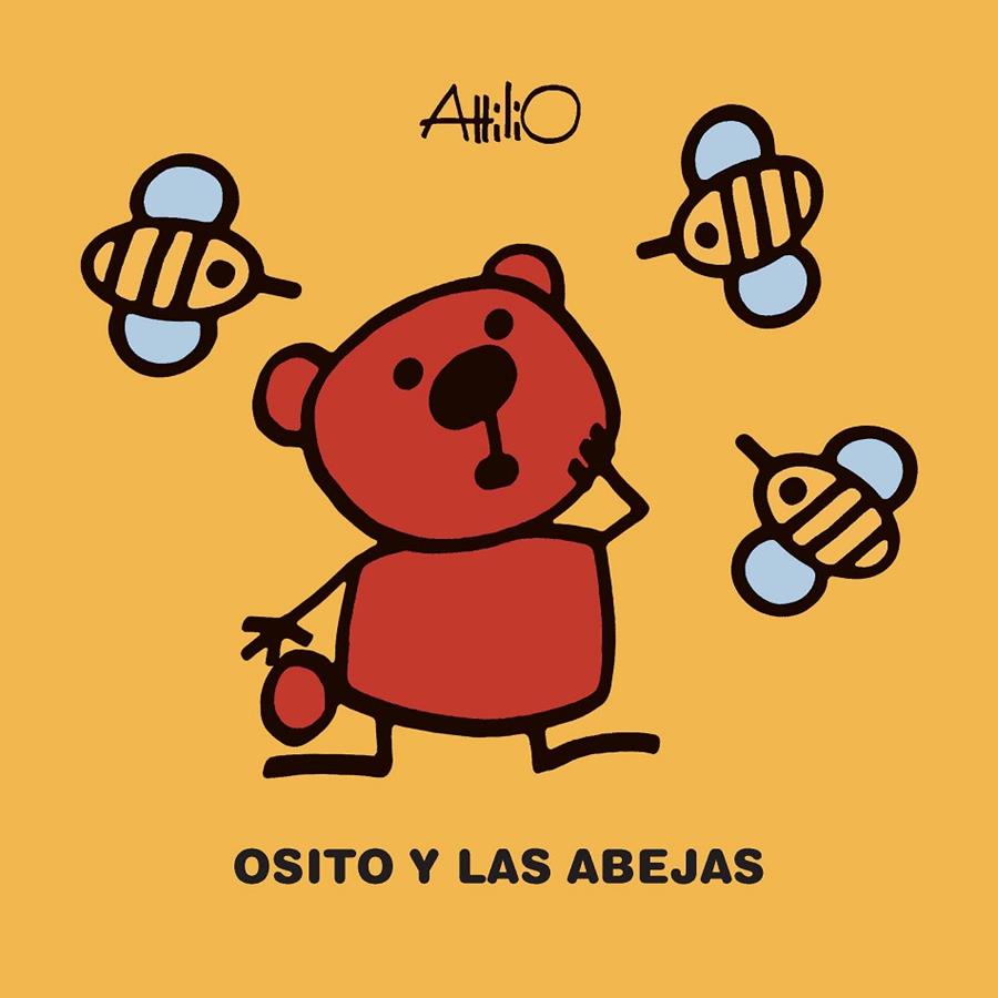 OSITO Y LAS ABEJAS | 9788468350356 | Attilio | Librería Castillón - Comprar libros online Aragón, Barbastro