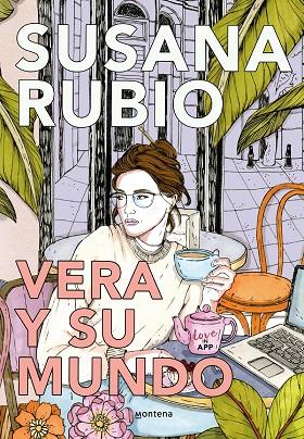 Vera y su mundo (LoveInApp 1) | 9788419085436 | Rubio, Susana | Librería Castillón - Comprar libros online Aragón, Barbastro