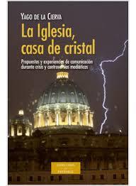 IGLESIA, CASA DE CRISTAL | 9788422017356 | DE LA CIERVA, YAGO | Librería Castillón - Comprar libros online Aragón, Barbastro