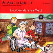ACCIDENT DE LA IAIA MERCE, L' (EN PAU I LA LAIA) | 9788476025703 | PALACIN, ADELINA | Librería Castillón - Comprar libros online Aragón, Barbastro