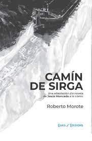 CAMIN DE SIRGA (cómic en aragonés) | 9788480949699 | ROBERTO MOROTE | Librería Castillón - Comprar libros online Aragón, Barbastro