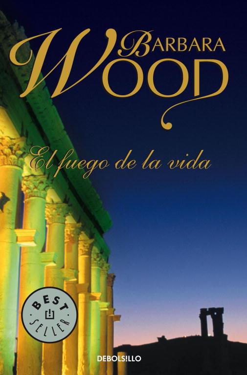 FUEGO DE LA VIDA, EL | 9788497595407 | WOOD, BARBARA | Librería Castillón - Comprar libros online Aragón, Barbastro