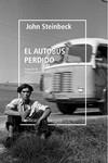 El autobús perdido | 9788418451249 | Steinbeck, John | Librería Castillón - Comprar libros online Aragón, Barbastro