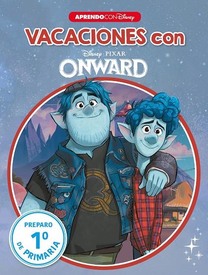 Vacaciones con Onward (Libro educativo Disney con actividades) | 9788417630676 | VV.AA. | Librería Castillón - Comprar libros online Aragón, Barbastro