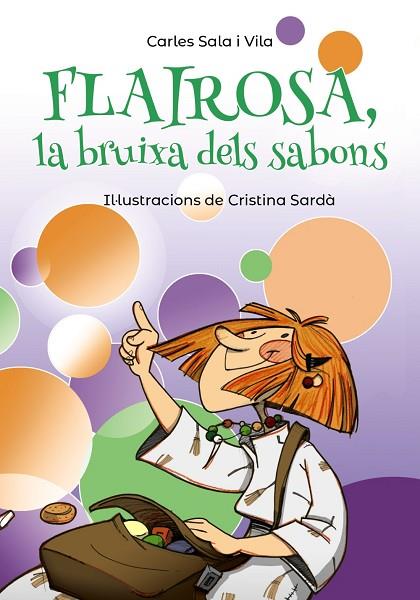 Flairosa, la bruixa dels sabons | 9788448945909 | Sala i Vila, Carles | Librería Castillón - Comprar libros online Aragón, Barbastro