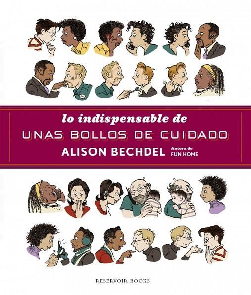 Lo indispensable de unas lesbianas de cuidado | 9788439729310 | BECHDEL, ALISON | Librería Castillón - Comprar libros online Aragón, Barbastro