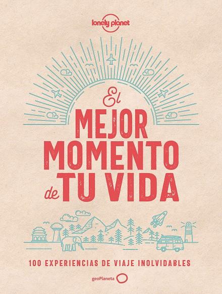 El mejor momento de tu vida | 9788408201328 | VV.AA. | Librería Castillón - Comprar libros online Aragón, Barbastro