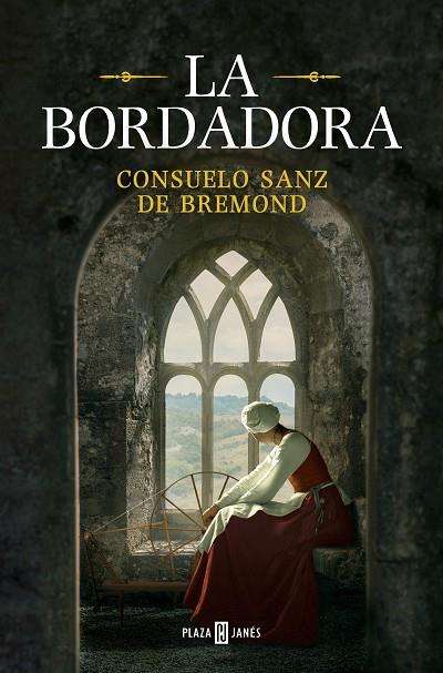 La bordadora | 9788401030826 | Sanz de Bremond, Consuelo | Librería Castillón - Comprar libros online Aragón, Barbastro