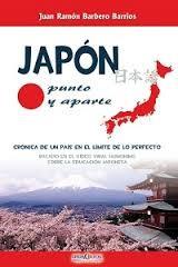 Japón, punto y aparte | 9788415969549 | Barbero Barrios, Juan Ramón | Librería Castillón - Comprar libros online Aragón, Barbastro