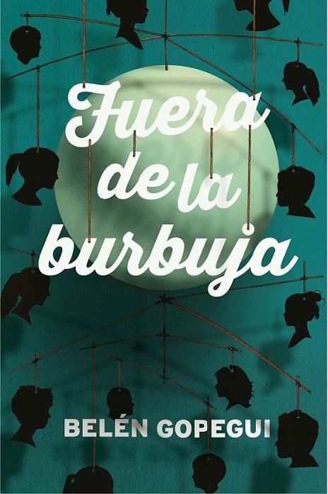 FUERA DE LA BURBUJA - GA.328 | 9788467591989 | Gopegui, Belén | Librería Castillón - Comprar libros online Aragón, Barbastro