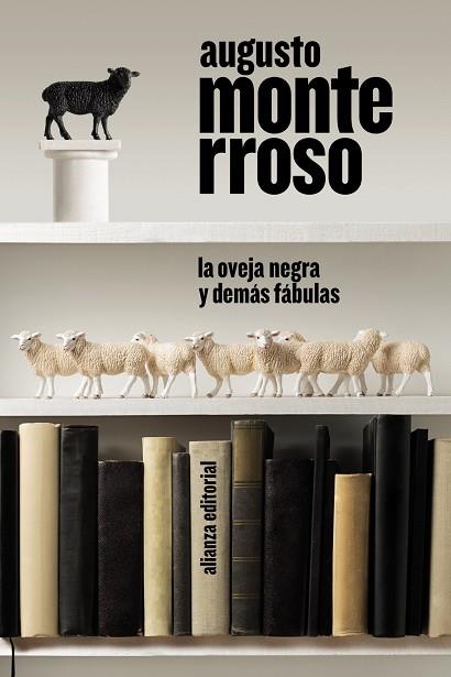 La Oveja negra y demás fábulas | 9788413626635 | Monterroso, Augusto | Librería Castillón - Comprar libros online Aragón, Barbastro