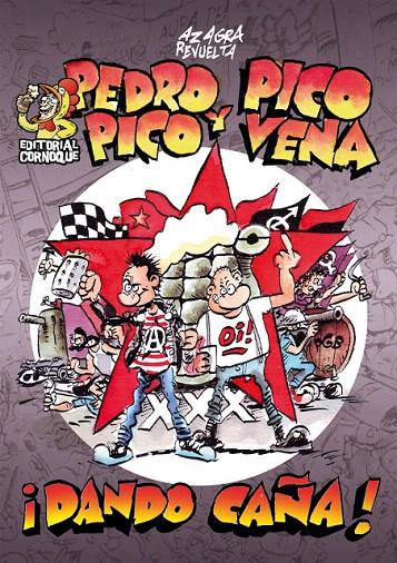 Pedro Pico y Pico Vena : ¡Dando caña! | 9788494712722 | Azagra García, Juan Carlos | Librería Castillón - Comprar libros online Aragón, Barbastro