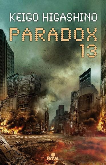 Paradox 13 | 9788466662444 | Higashino, Keigo | Librería Castillón - Comprar libros online Aragón, Barbastro