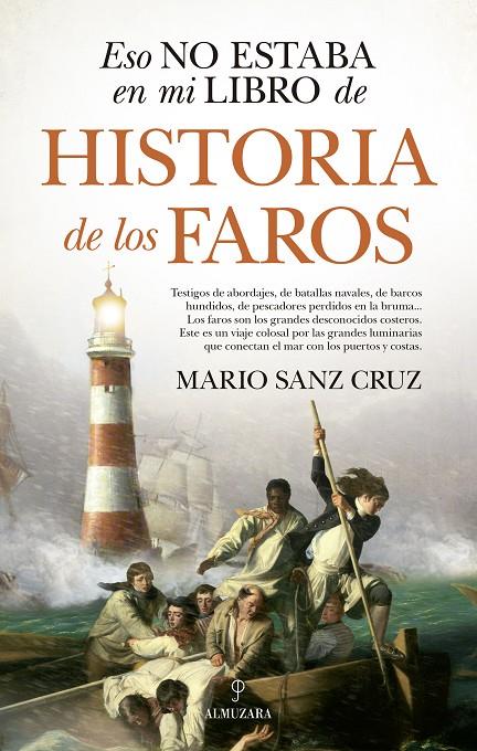 Eso no estaba en mi libro de historia de los faros | 9788417954390 | Sanz Cruz, Mario | Librería Castillón - Comprar libros online Aragón, Barbastro