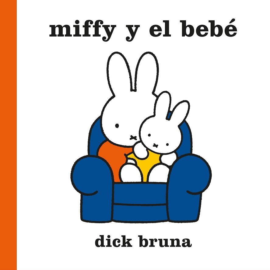 Miffy y el bebé | 9788412368536 | Bruna, Dick | Librería Castillón - Comprar libros online Aragón, Barbastro