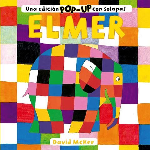Elmer. Una edición pop-up con solapas | 9788448858735 | McKee, David | Librería Castillón - Comprar libros online Aragón, Barbastro