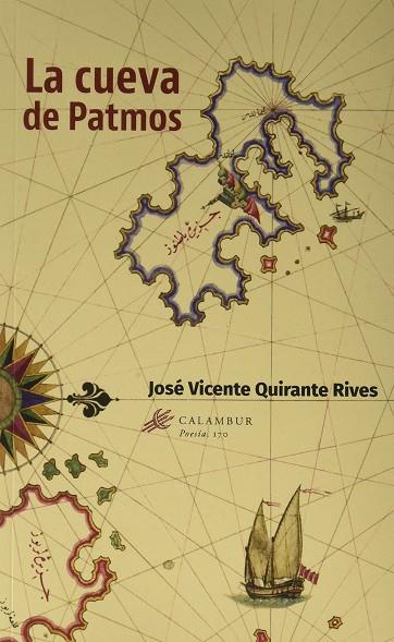 LA CUEVA DE PATMOS | 9788483595565 | Jose Vicente Quirante Rives | Librería Castillón - Comprar libros online Aragón, Barbastro