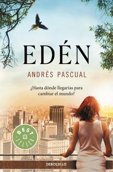 Edén | 9788466330787 | PASCUAL, ANDRÉS | Librería Castillón - Comprar libros online Aragón, Barbastro