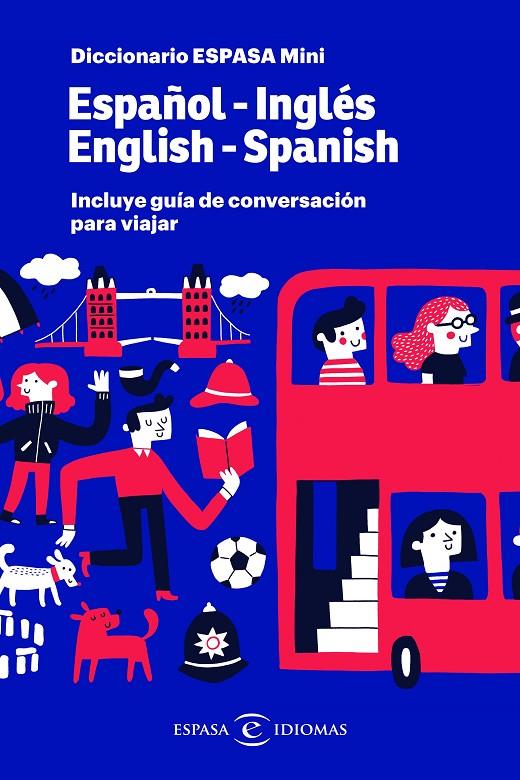 Diccionario ESPASA mini. Español - Inglés. English - Spanish | 9788467054576 | Espasa | Librería Castillón - Comprar libros online Aragón, Barbastro