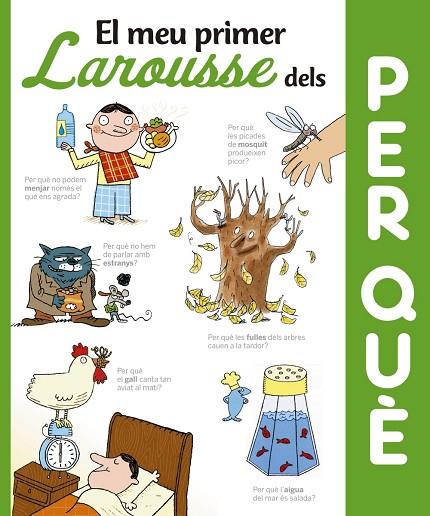 El meu primer Larousse dels Per què? | 9788416641352 | Larousse Editorial | Librería Castillón - Comprar libros online Aragón, Barbastro