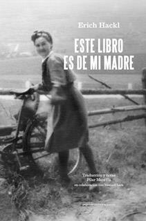 Este libro es de mi madre | 9788494645501 | Hackl, Erich | Librería Castillón - Comprar libros online Aragón, Barbastro