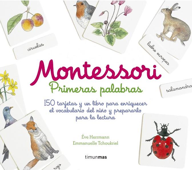 Montessori. Primeras palabras | 9788408169215 | Herrmann, Ève/Tchoukriel, Emmanuelle | Librería Castillón - Comprar libros online Aragón, Barbastro