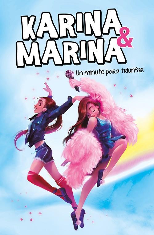 Un minuto para triunfar (Karina & Marina 2) | 9788417922146 | Karina & Marina | Librería Castillón - Comprar libros online Aragón, Barbastro