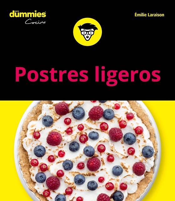 Postres ligeros para Dummies | 9788432905087 | Laraison, Emilie | Librería Castillón - Comprar libros online Aragón, Barbastro