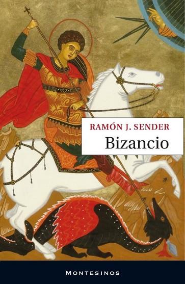 BIZANCIO | 9788492616558 | SENDER, RAMÓN J. | Librería Castillón - Comprar libros online Aragón, Barbastro
