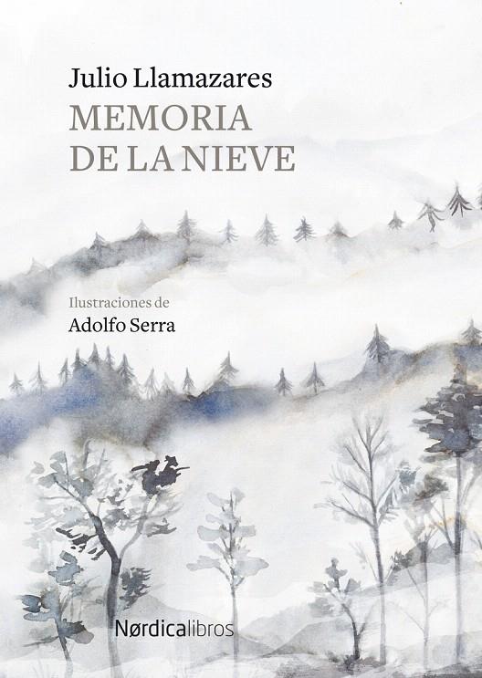 Memoria de la nieve | 9788417651244 | Llamazares, Julio | Librería Castillón - Comprar libros online Aragón, Barbastro