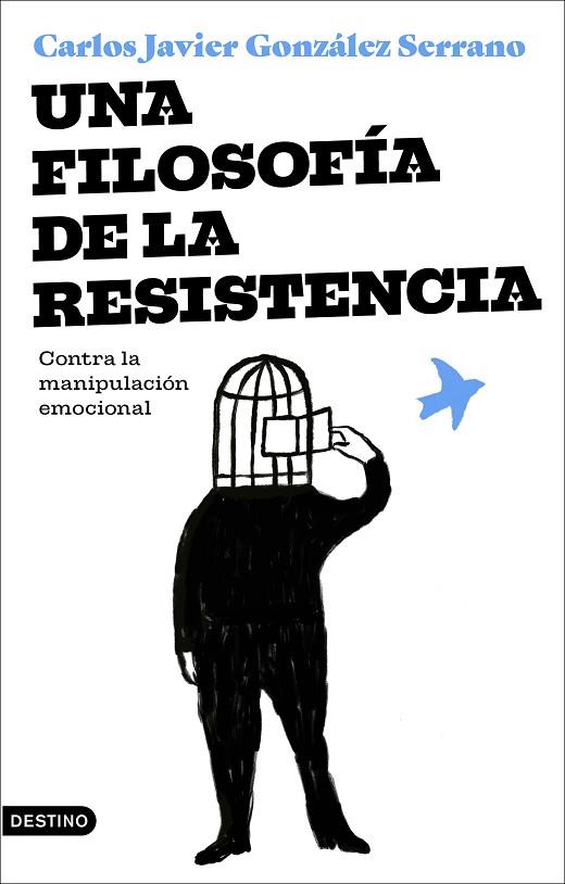 Una filosofía de la resistencia | 9788423364831 | González Serrano, Carlos Javier | Librería Castillón - Comprar libros online Aragón, Barbastro