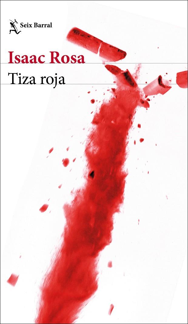 Tiza roja | 9788432236747 | Rosa, Isaac | Librería Castillón - Comprar libros online Aragón, Barbastro