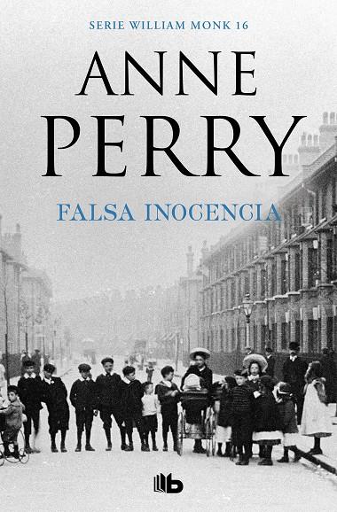 Falsa inocencia (Detective William Monk 16) | 9788490709467 | Perry, Anne | Librería Castillón - Comprar libros online Aragón, Barbastro