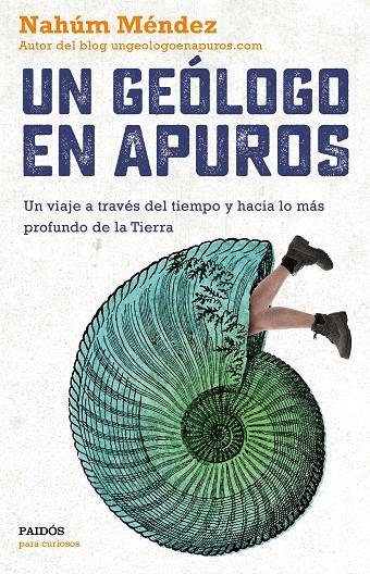 Un geólogo en apuros | 9788449335891 | Méndez Chazarra, Nahúm | Librería Castillón - Comprar libros online Aragón, Barbastro