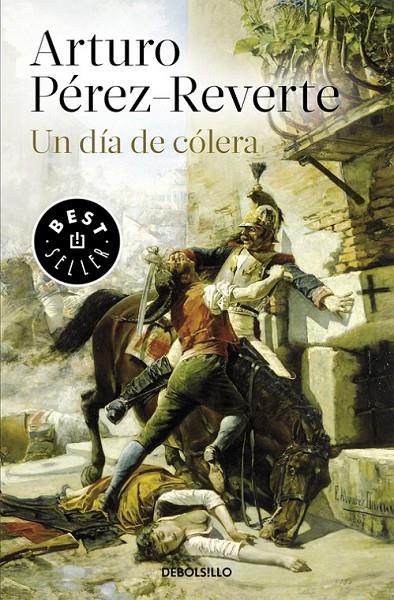 Un día de cólera | 9788490626641 | PEREZ-REVERTE, ARTURO | Librería Castillón - Comprar libros online Aragón, Barbastro