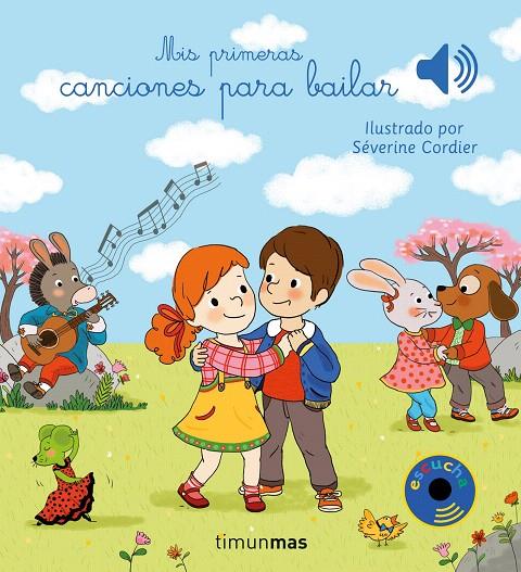 Mis primeras canciones para bailar | 9788408201427 | Cordier, Severine | Librería Castillón - Comprar libros online Aragón, Barbastro