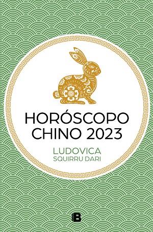 Horóscopo Chino 2023 | 9788466674935 | Squirru Dari, Ludovica | Librería Castillón - Comprar libros online Aragón, Barbastro