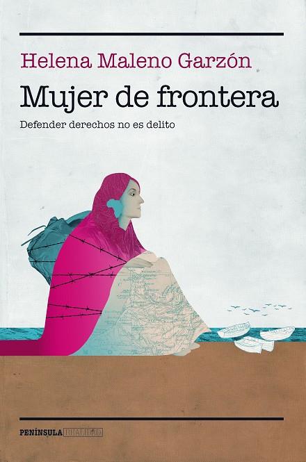 Mujer de frontera | 9788499429052 | Helena Maleno Garzón | Librería Castillón - Comprar libros online Aragón, Barbastro