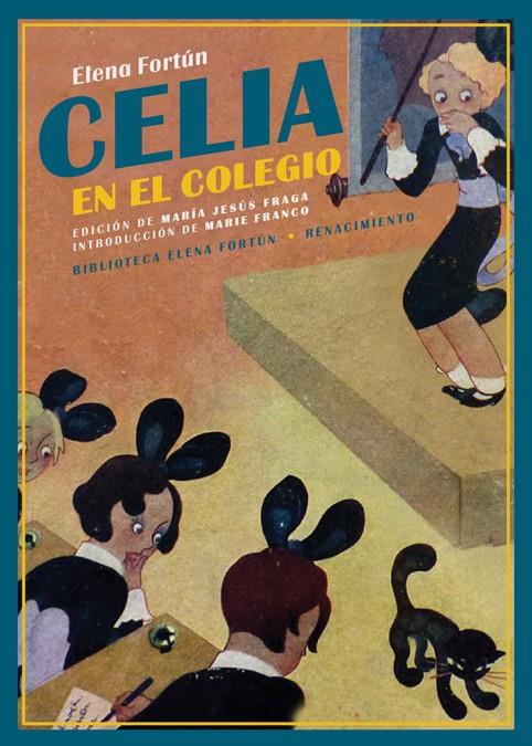 Celia en el colegio | 9788418387159 | Fortún, Elena | Librería Castillón - Comprar libros online Aragón, Barbastro