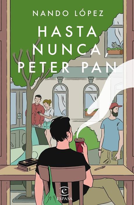 Hasta nunca, Peter Pan | 9788467058796 | López, Nando | Librería Castillón - Comprar libros online Aragón, Barbastro